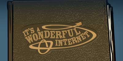 It's a wonderful internet - Click to explore